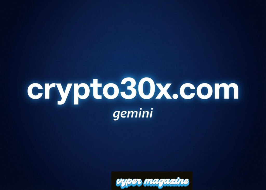 crypto30x.com gemini: A Deep Dive into What It Is, How It Works, and Why People Are Talking About It crypto30x.com gemini